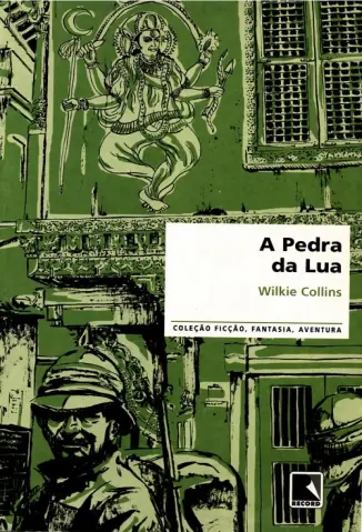 A Pedra da Lua - Wilkie Collins