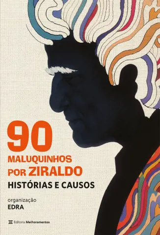 90 Maluquinhos por Ziraldo - Ziraldo Garatinga